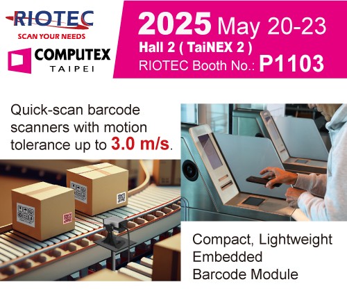 RIOTEC to Exhibit Cutting-Edge Barcode Scanning Technology at COMPUTEX 2025, Booth No. P1103 (Hall 2, 1F)