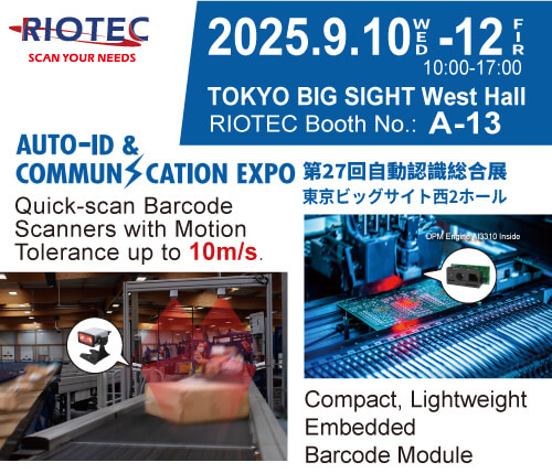 RIOTEC to Exhibit at AUTO-ID & COMMUNICATION EXPO 2025— Showcasing Industrial and Commercial Barcode Scanners for Manufacturing and Logistics (Booth No.: A-13)